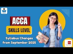 ACCA Skills Level Syllabus Changes - Sep25