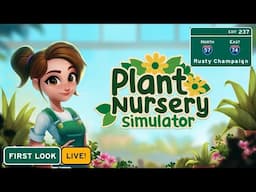 Plant Nursery Simulator First Look Live! - It's New Release Day!  Episode 1