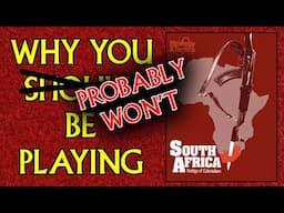 Why you PROBABLY WON'T be Playing South Africa