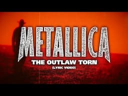 Metallica: The Outlaw Torn (Lyric Video)