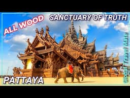Sanctuary of Truth Pattaya Largest Wooden Castle in the World 🇹🇭 Thailand