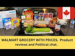 CANADIAN WALMART GROCERY WITH PRICES.  Product Reviews and Political chat.