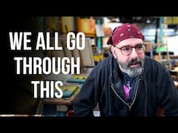 We All Want To Quit Art Sometimes