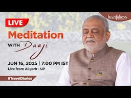 Live Meditation with Daaji | 16 June | 7:00 pm IST | Aligarh | UP | Daaji | Heartfulness