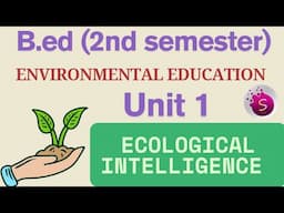 What is ecological intelligence? / B ed / environmental education / 2nd semester