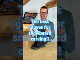 The best low budget Gore Tex gloves and mittens for snowboard carving!