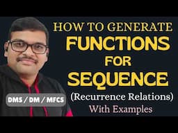 Generating Function for Sequence in Recurrence Relations || Recurrence Relations || DMS
