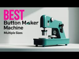 Best Button Maker Multiple Sizes - Top 3 Reviews 2025