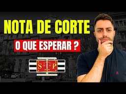 CONCURSO ESCREVENTE TJ SP - O QUE ESPERAR DA NOTA DE CORTE ?