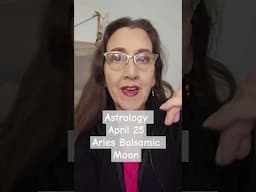 Astrology April 25 Aries Balsamic Moon actively letting go