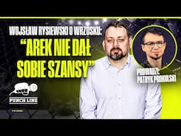 WOJSŁAW RYSIEWSKI: RZUCILIŚMY ARKA WRZOSKA NA GŁĘBOKĄ WODĘ