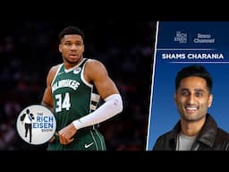 ESPN’s Shams Charania on the Likelihood the Bucks Trade Giannis | The Rich Eisen Show