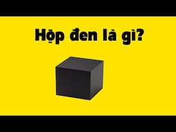 Hộp đen của máy bay là gì? Giải thích siêu dễ hiểu