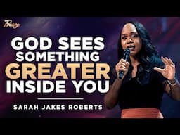 Sarah Jakes Roberts: Feeling Overwhelmed? THIS Is Why God Has You in the Right Place | Praise on TBN