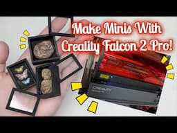 Making Miniatures With Creality Falcon 2 Pro Laser