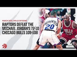 The Raptors' Legendary Upset Over Michael Jordan's 72-Win Bulls