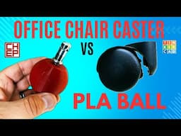 Office Chair Upgrade: The PLA Ball Experiment
