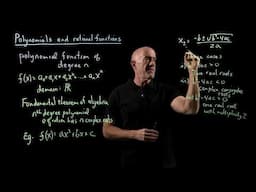 Polynomials and Rational Functions | Lecture 5 | Calculus for Engineers
