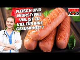 Fleisch und Wurst: Wie viel ist zu viel für Ihre Gesundheit?