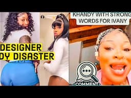 (Breaking News) Ivany Exposes Khandy Flop Body Looking Clout ‼️ Khandy Fires Back