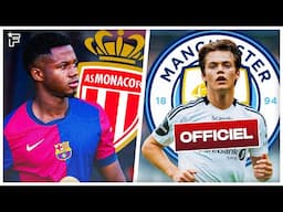 Le Barça répond à L'OFFRE de Monaco pour Fati, Man City enrôle un CRACK MONDIAL | Revue de presse