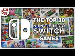 The Top 30 Nintendo Switch Games as voted for by YOU!
