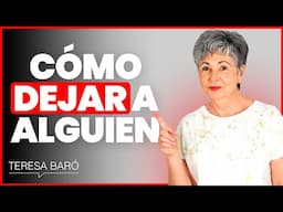Cómo dejar a tu pareja (Errores y consejos de comunicación)