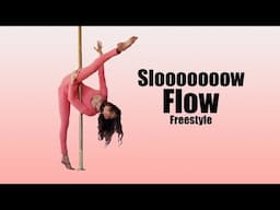 Pole dance - A very Slow Flow Freestyle Practice