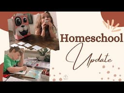 Homeschool Update! Math, Curious Kinder, Art, Writing Woes