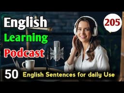50 English Sentences for Daily Use | Learn English with Podcast | English Learning Podcast