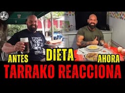 VÍDEO REACCIÓN: DIETA TARRAKO STRONGMAN VS TARRAKO ACTUAL