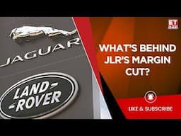 Tata Motors Lowers JLR Margin Guidance As China, EV Shift Weigh Heavy | Gaurang Shah | ET Now