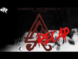 Acherontic Arts IV festival recap