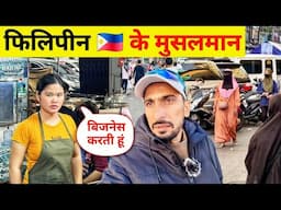 Philippines 🇵🇭 Muslim people's Life | मुसलमान लोगों का जीवन फिलिपीन देश में | Bansi Bishnoi