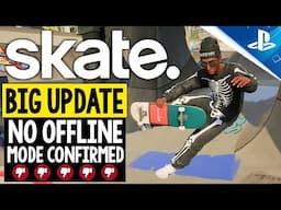 The New Skate Game Has NO OFFLINE MODE...