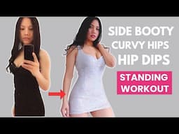 Grow Side Booty, Curvy Hips at Home, Sexy Lower Body Standing Workout, No Equipment