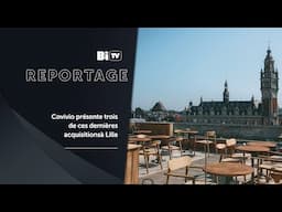 Covivio présente trois de ces dernières acquisitions à Lille
