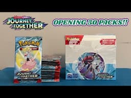 I opened 50 PACKS of JOURNEY TOGETHER to try and pull my FINAL NINE CARDS!! (pokemon card opening)
