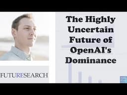The Highly Uncertain Future of OpenAI's Dominance