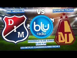 🔴 EN VIVO 🔴 INDEPENDIENTE MEDELLÍN VS DEPORTES TOLIMA |FUTBOL COLOMBIANO | CUADRANGULARES | FECHA 5