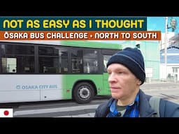 Osaka north to south by bus: Not as easy as it sounds