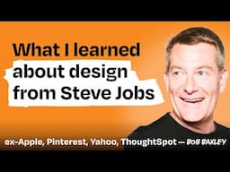 35 years of product design wisdom from Apple, Disney, Pinterest and beyond | Bob Baxley