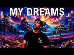 What I've Learned From My Dreams