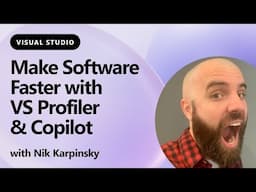 Make Software Faster with VS Profiler & Copilot