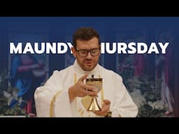 2025 Paschal Triduum | Mass of the Lord's Supper with Fr. Rob Galea 17/04/2025