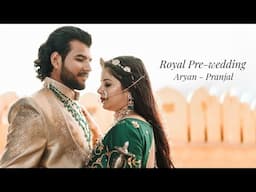 Royal pre-wedding video | AryanPranjal | Ek dil Ek jaan| Padmavat |Jaipur| Shoot by Raj photography