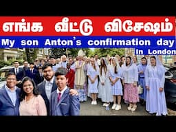 எங்க வீட்டுல ஒரு முக்கிய விசேஷம்.. இது ஒரு முக்கியமான நாள்/ My son’s confirmation day in London
