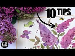 10 Tips for Loose Watercolor Success! (Paint Your Garden Flowers)