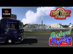 ProMods 2.74 Update in Euro Truck Simulator 2 Members Stream Replay
