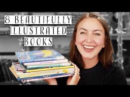 8 Beautifully Illustrated Children's Books